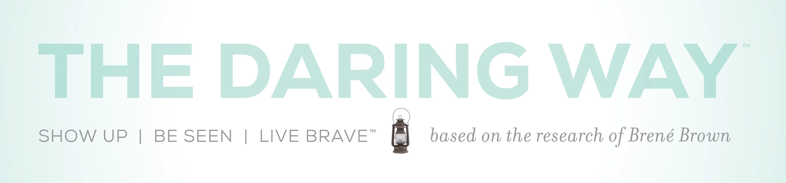 The Daring Way and Rising Strong